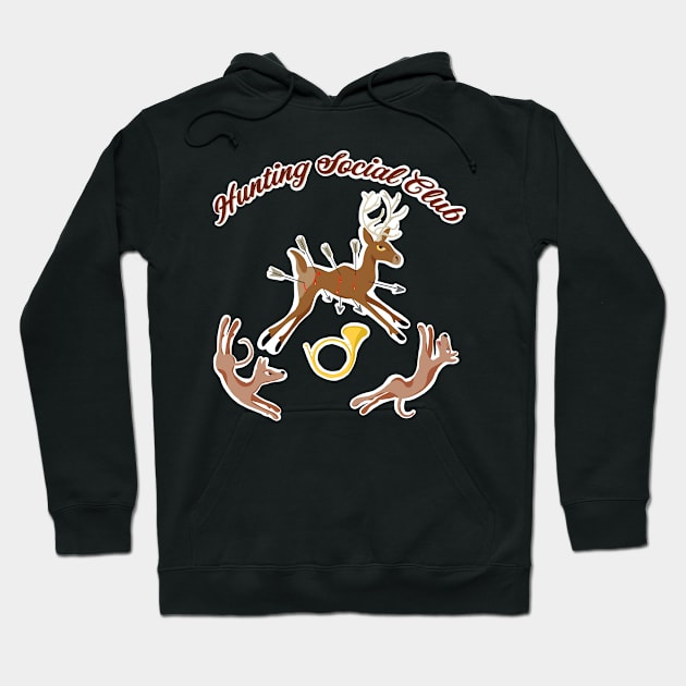 Hunting social club Hoodie by François Bécan